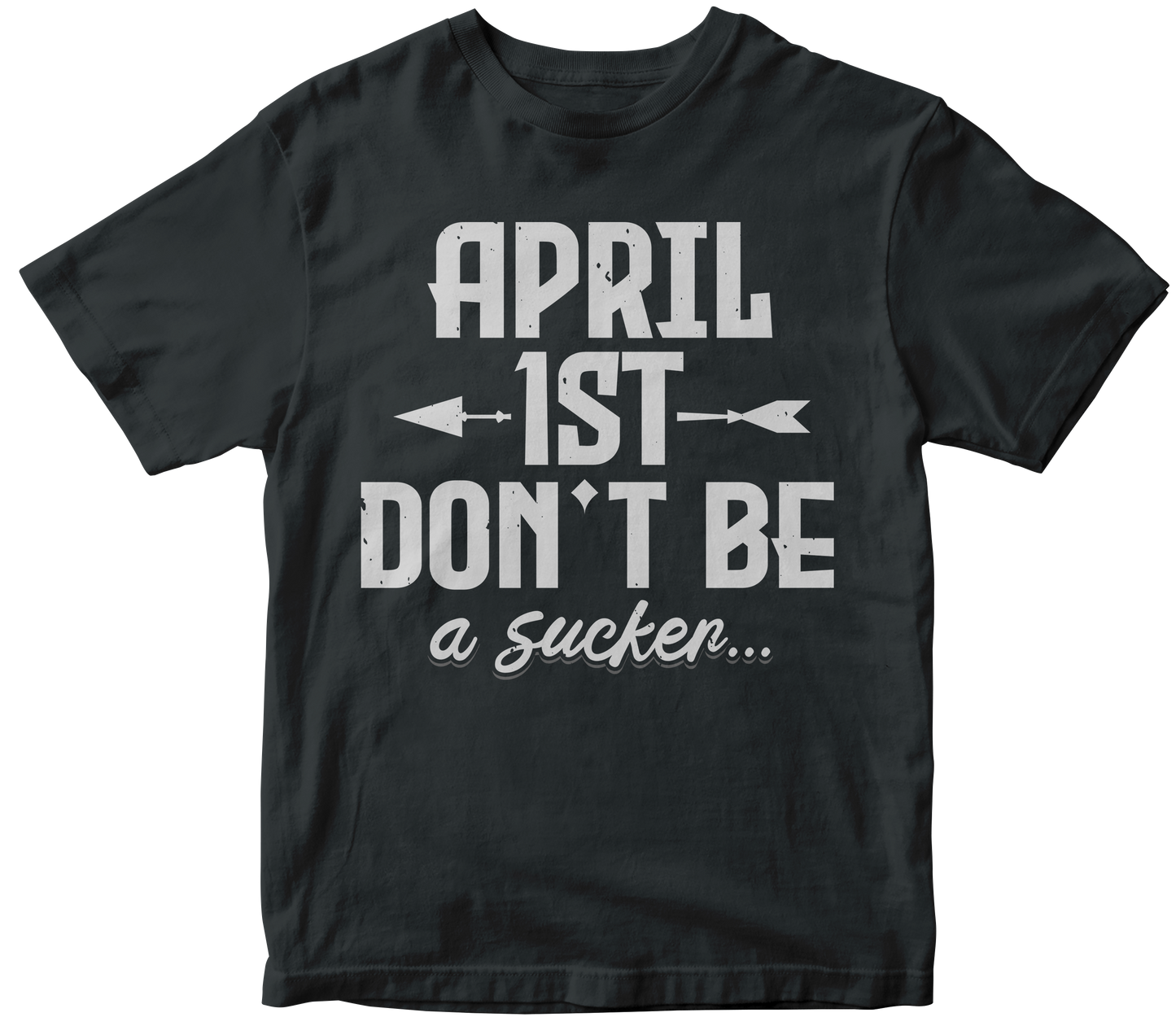 April 1st Dont Be a Sucker