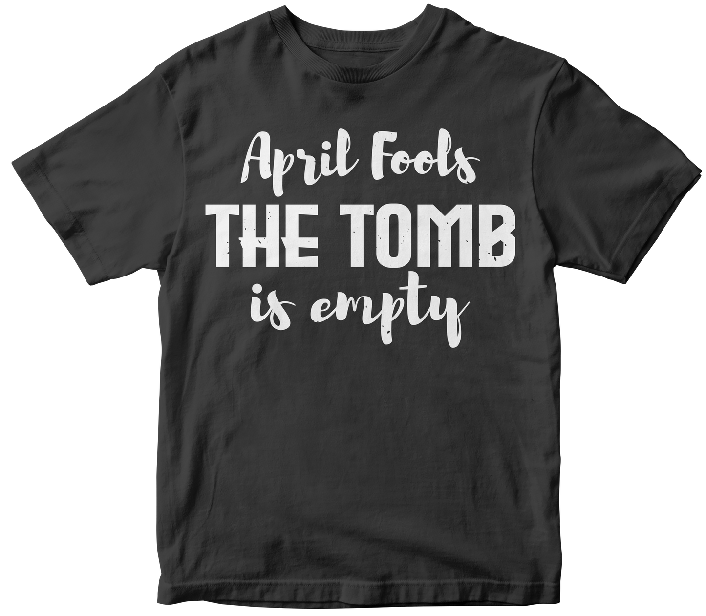 April Fools the Tomb is Empty