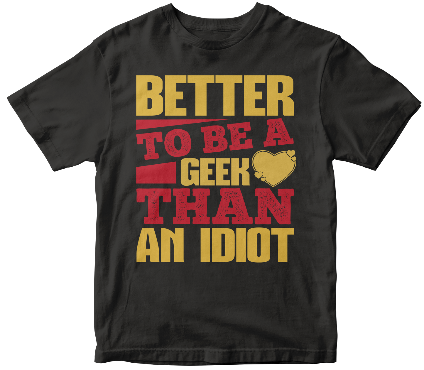 Better to be a geek than an idiot