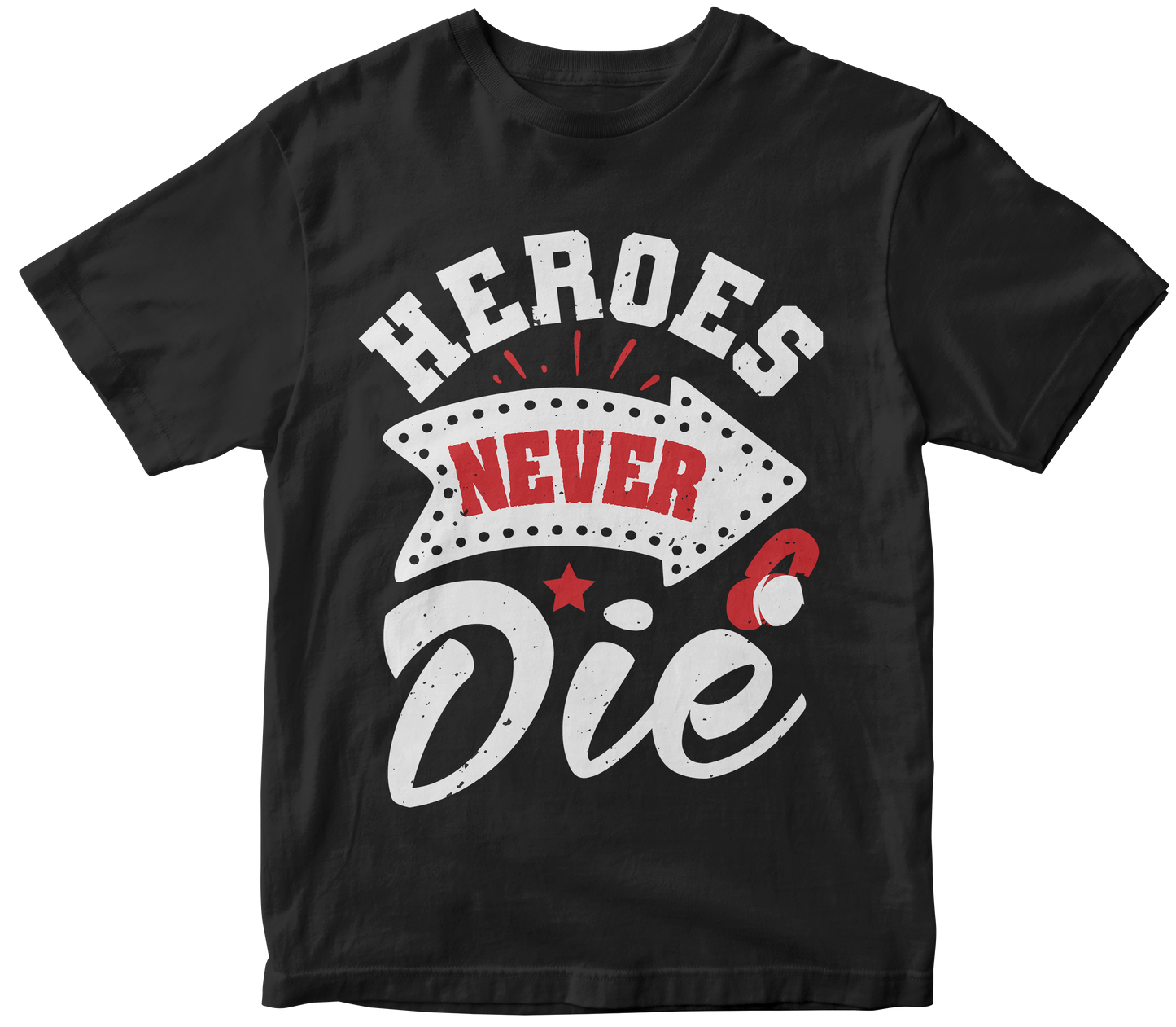 Heroes Never Die