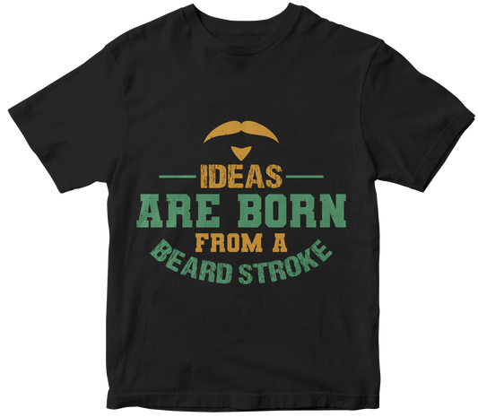 Ideas are Born from a Beard Stroke