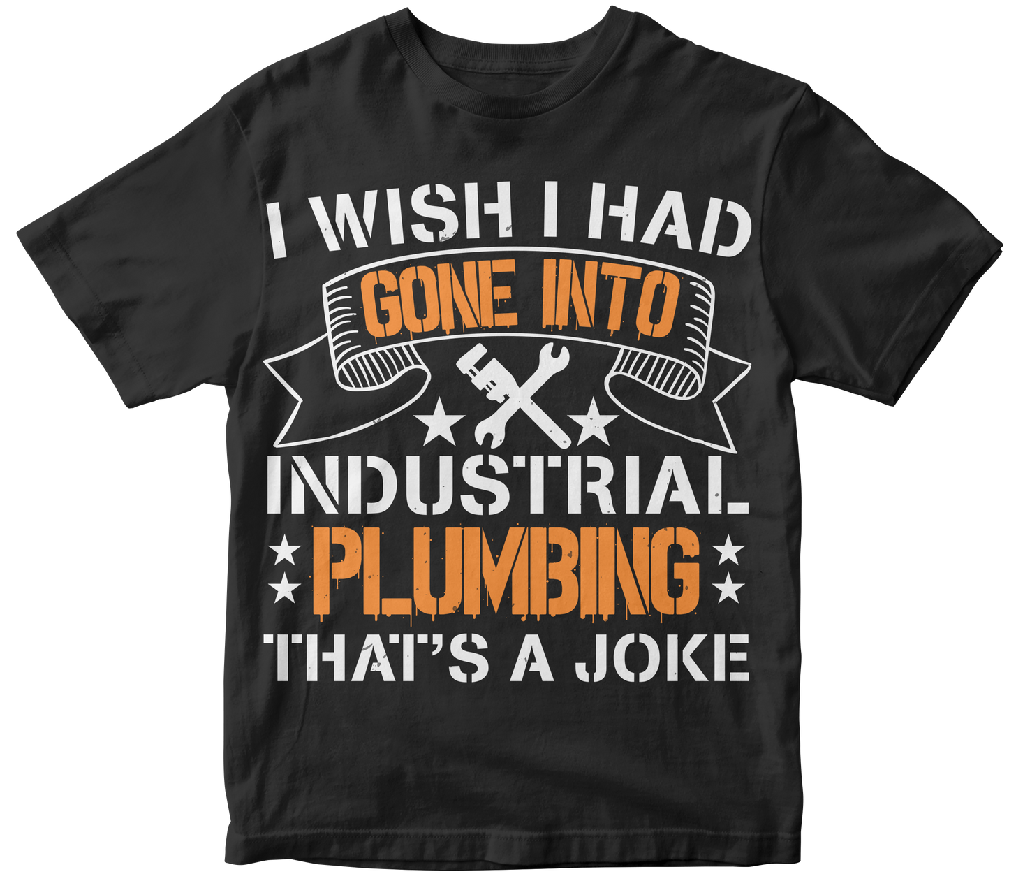 I wish i had gone into industrial plumbing that s a joke