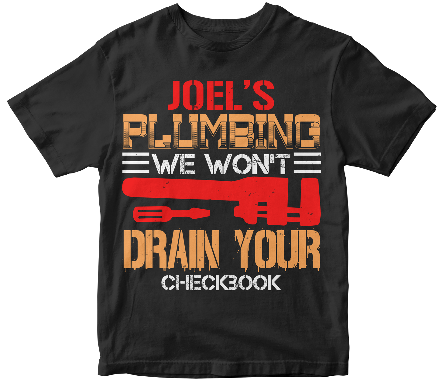Joel s plumbing we won t drain your checkbook