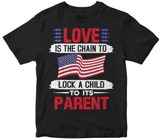 Love is the chain to lock a child to its parent