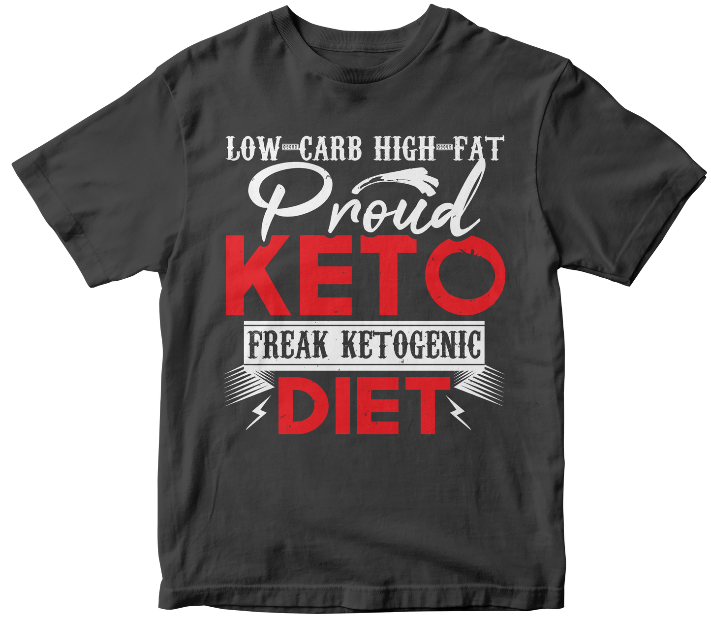 Low Carb High Fat Proud Keto Freak Ketogenic Diet