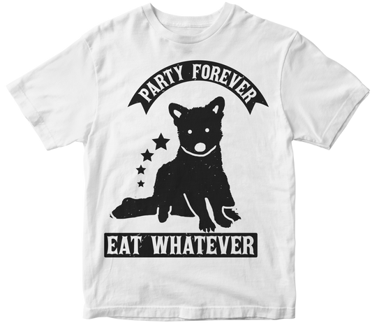 Party Forever Eat Whatever