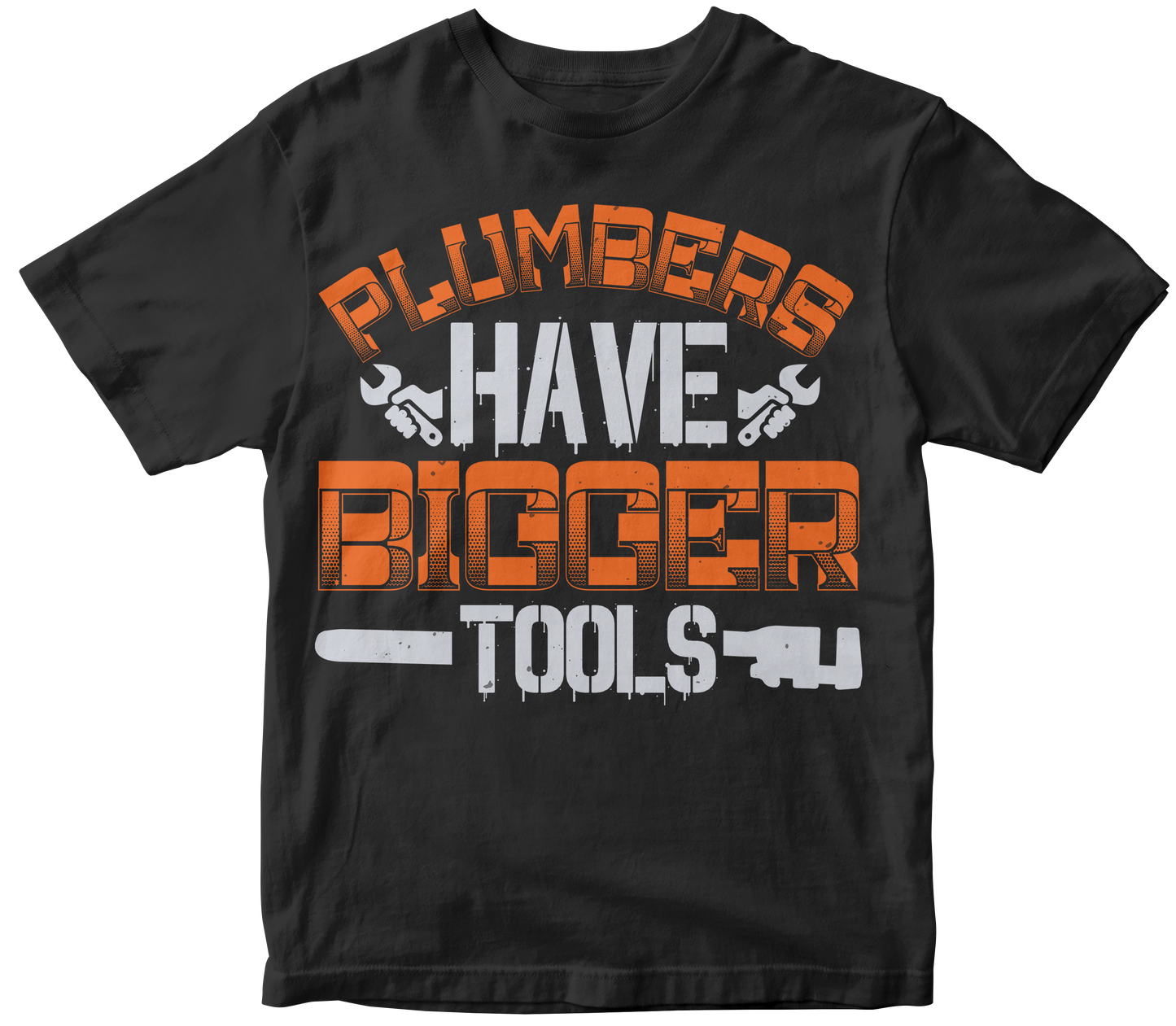 Plumbers have bigger tools