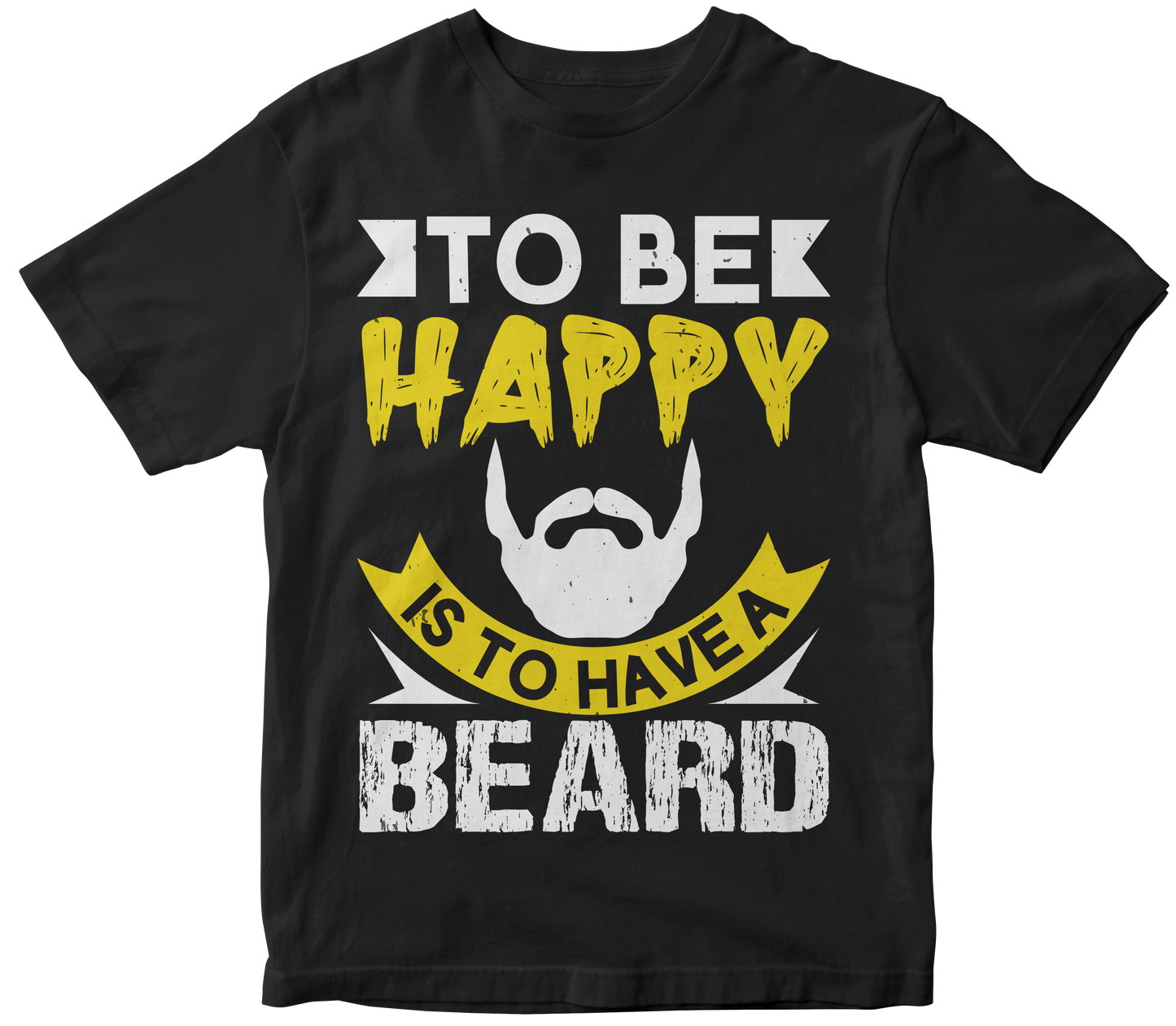 To be happy is to have a beard