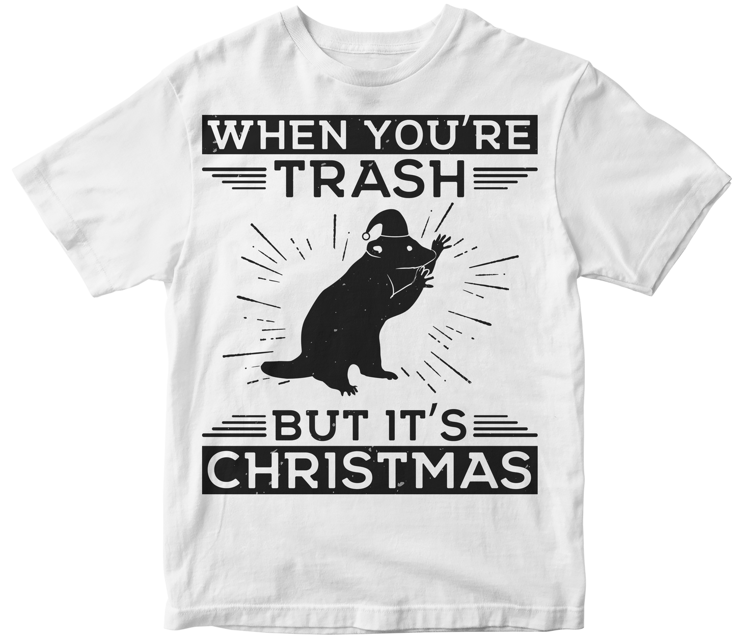 When youre trash but its christmas