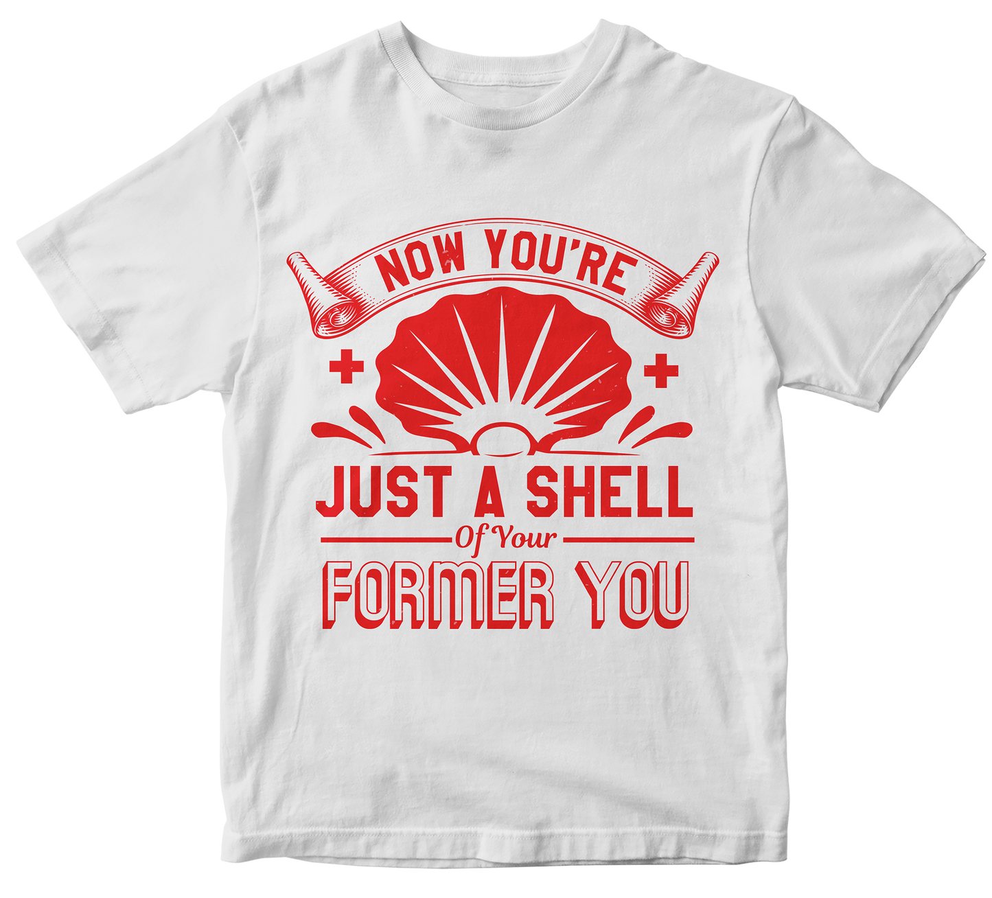 Now you're just a shell of your former you